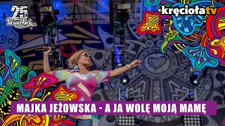 Majka Jeżowska  A ja wolę moją mamę polandrock2019 [upl. by Ordep]