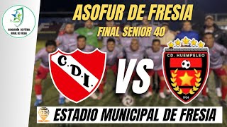 ⚽ ASOFUR DE FRESIA  Independiente de Los Riscos 🆚 Club Deportivo Huempeleo  FINAL SENIOR 40 🏆 [upl. by Namso]