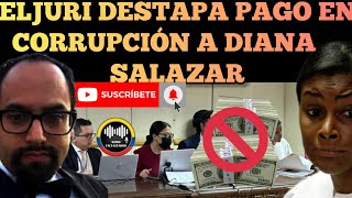 JORGE JUAN ELJURI REVELA PAGO EN CORRUPCION DIANA SALAZAR QUE PODRÍA COSTARLE CARGO NOTICIAS RFE [upl. by Jerrie273]