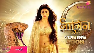 Naagin Season 7  Episode 1 Coming Soon In 2024  Released Date  Promo  Latest Update  Same Abh [upl. by Dadirac565]