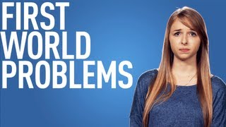 Jennxpenns Top Ten First World Problems [upl. by Katuscha]