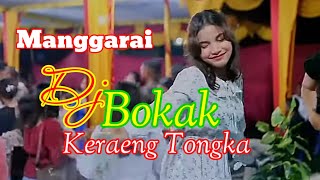 Dj Remix Manggarai Bokak Kraeng Tongka Viral Terbaru viralremix [upl. by Per]