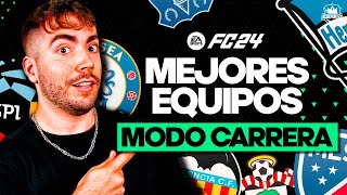 Los MEJORES EQUIPOS para MODO CARRERA en FC 24 [upl. by Haze]