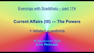 EWS 174 Current Affairs III — The Powers Evenings with Sraddhalu [upl. by Stacey]