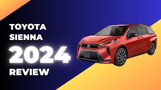 2024 Toyota Sienna review [upl. by Anoirb762]