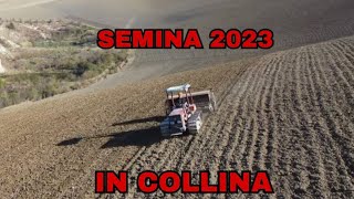 SEMINA in COLLINA 2023  tutte le fasi in grandi estensioni [upl. by Nnyleuqaj800]