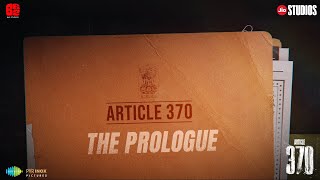 Article 370 The Prologue  Yami Gautam Priya Mani  23rd Feb 2024  Jio Studios  B62 Studios [upl. by Aleahpar924]