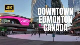 Downtown Edmonton Walking Tour  Main Street of Edmonton Alberta Canada 4K [upl. by Severson182]