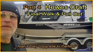 Alans Day Part 4 Hewes Craft quotFinal Walk amp Pull Outquot [upl. by Vivien]