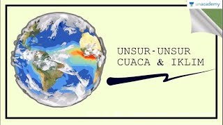 Unsur Unsur Pembentuk Cuaca 2 Geografi  SBMPTN UN SMA [upl. by Moll]