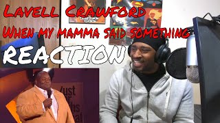 Lavell Crawford  When My Mama Said Something She Meant It REACTION  DaVinci REACTS [upl. by Best288]