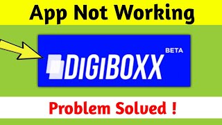 Digiboxx App not Working amp Not open problem Solved [upl. by Mcguire]