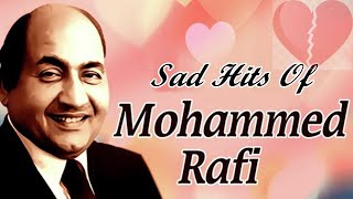 Sad Hits Of Mohd Rafi  Popular Sad Songs  Mashup  Rafi Songs Jukebox [upl. by Peppard]