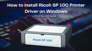 How to Install Ricoh SP 100 Printer on Windows 11 10 8 7  Easy Guide [upl. by Nus964]