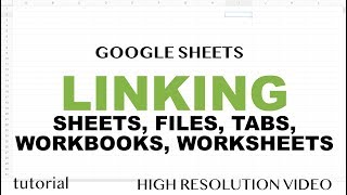 Google Sheets  Linking Data Between Sheets Workbooks Files amp Other Worksheets Tabs [upl. by Lakim902]