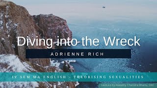 Diving into the Wreck  Adrienne Rich Detailed Analysis [upl. by Eessej]