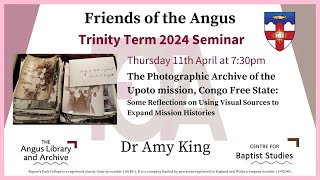 FOTA Seminar  ‘The Photographic Archive of the Upoto mission  Dr Amy King [upl. by Nemzzaj]