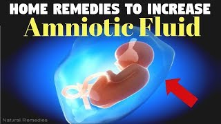 How To Increase Amniotic Fluid During Pregnancy  Home Remedies To Increase Amniotic Fluid [upl. by Dorothea212]