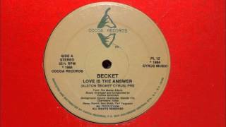 Becket  Love Is The Answer  Classic [upl. by Christalle]