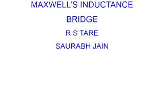 Maxwells Inductance Bridge [upl. by Netsrejk328]