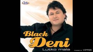 Black Deni  Prsten pokajanja  Audio 2008 [upl. by Claudio319]