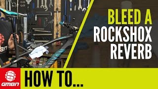 How To Bleed A RockShox Reverb Dropper Seatpost [upl. by Nosrak]