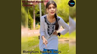 Rimjhim barish hori [upl. by Zoltai]