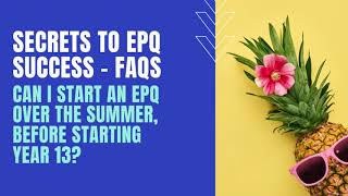 EPQ FAQs Can I start an Extended Project over the summer [upl. by Wachter]