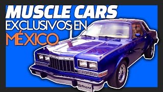 5 Muscle Cars Exclusivos de México [upl. by Egas]