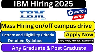 IBM Mass Hiring 2025 Check Out Exam Pattern amp Syllabus ibm [upl. by Eerhs334]