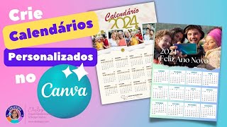 Como fazer Calendário Personalizado no Canva Grátis com Fotos  Calendário Personalizado 2024 [upl. by Covell449]