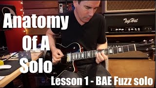 ANATOMY OF A SOLO LESSON 1 BAE HOT FUZZ SOLO by Pete Thorn [upl. by Nielson]