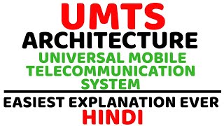 UMTS Architecture ll Universal Mobile Telecommunication System ll UTRAN RNC NodeB ExplainedHindi [upl. by Neale95]