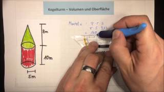 Kegelturm berechnen  Volumen und Oberfläche  Mathematik  Lehrerschmidt [upl. by Sianna]