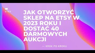 Jak Otworzyć Sklep na Etsy  Przewodnik Dla Początkujących [upl. by Euqinimod]