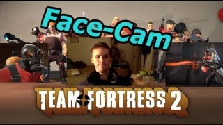 FaceCam Fortress 2 Upward We Go PyroMedicHeavy [upl. by Snave932]