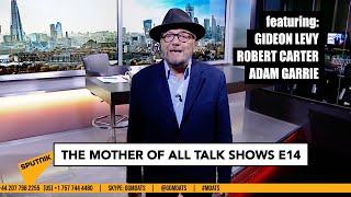 MOATS Ep 14 with George Galloway [upl. by Ahsimot]