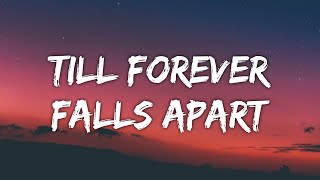 Ashe amp FINNEAS  Till Forever Falls Apart Lyrics [upl. by Sokim160]