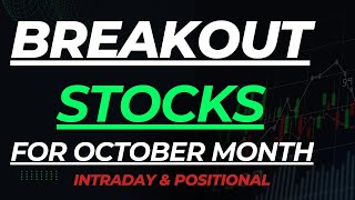 Best stocks to buy now  Best Breakout stocks for October month  Intraday and Positional stocks [upl. by Mcevoy11]