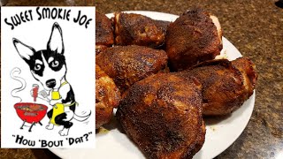 Sweet Smokie Joes Fo Yo Chicken Thighs [upl. by Nageet964]