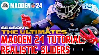 Best realistic MADDEN 24 sliders for SEASON 5 THE ULTIMATES  Dreddeus for PS5 [upl. by Aerdnna]