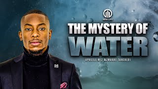 The mystery of Water  Apostle Miz Mzwakhe Tancredi [upl. by Constantin188]