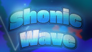 Shonic wave 100 by Alemaneiro293 FIRST VICTOR  Geometry dash 2206 [upl. by Hotchkiss198]