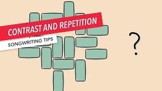 How to Effectively Use Contrast and Repetition  Songwriting  Secrets  Berklee Online [upl. by Nwahsd]