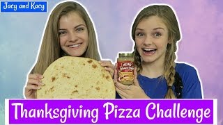 Thanksgiving Pizza Challenge  Jacy and Kacy [upl. by Halik460]