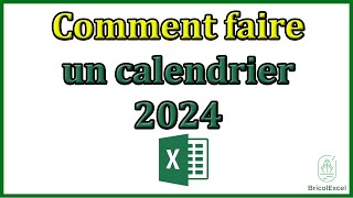 Comment faire un calendrier 2024 sur Excel [upl. by Acirrej]