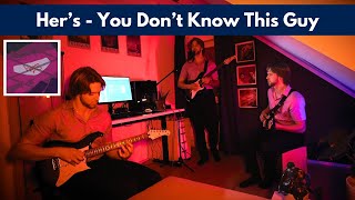 Hers  You Dont Know This Guy  Live Cover [upl. by Nealey]