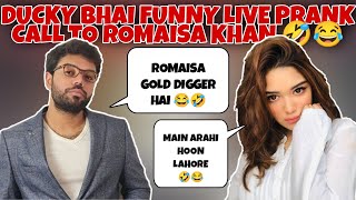 Ducky Bhai Funny Live Prank Call To Romaisa Khan 😂🤣  duckybhai romaisakhan duckybhaifunnylive [upl. by Maharba]