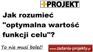 Słowem wstępu  optymalna wartość funkcji celu w badaniach operacyjnych jak rozumieć pojęcie [upl. by Sokil617]