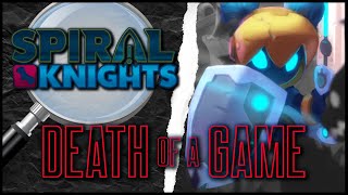 Death of a Game Spiral Knights [upl. by Cathlene]